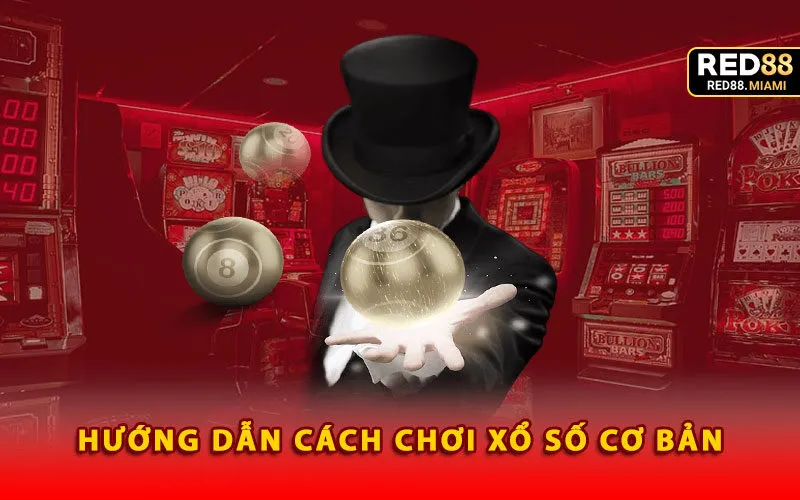 huong-dan-cach-choi-xo-so-co-ban